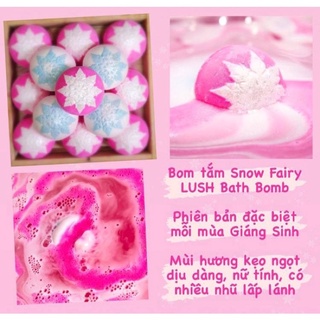 Bom tắm Snow Fairy bath bomb - LUSH