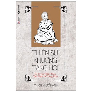 Sách - Thiền Sư Khương Tăng Hội (Tái Bản) Tặng Bookmark