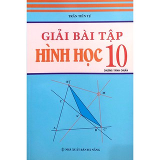 Sách - Giải Bài Tập Hình Học Lớp 10