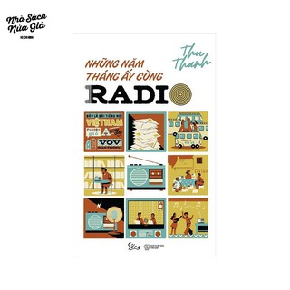 Sách - Những nắm tháng ấy cùng Radio