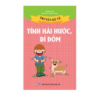 Sách thiếu nhi - Truyện Kể Về Tính Hài Hước, Dí Dỏm