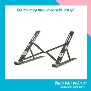 Giá đỡ LAPTOP, MACBOOK, IPAD bằng nhôm có thể điều chỉnh được độ cao, đế tản nhiệt laptop, đế kê laptop nhôm