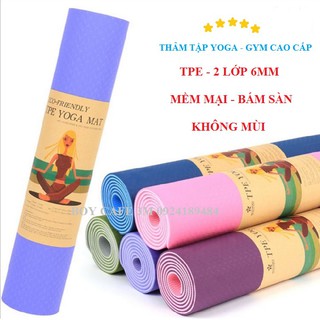 THẢM YOGA - THẢM GYM TPE 2 LỚP 6MM CAO CẤP