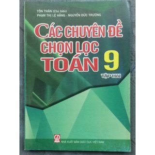 Sách - Các chuyên đề chọn lọc Toán 9 Tập 2