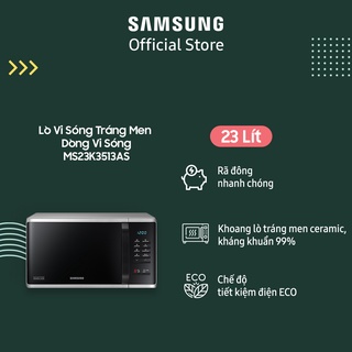 [Mã ELSAM5 giảm 10% đơn 500K] Lò vi sóng Samsung MS23K3513AS 23L 800W