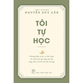 Sách - Tôi tự học - Thu giang Nguyễn Duy Cần (TR75)