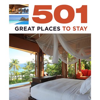Sách Ngoại Văn: 501 Great Places To Stay (Phiên bản Tiếng Anh)