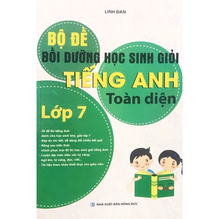 Sách - Bộ đề bồi dưỡng học sinh giỏi Tiếng Anh toàn diện lớp 7 (B99)