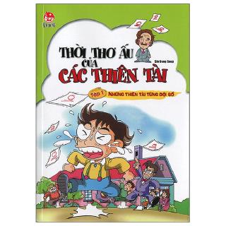 Sách - Thời Thơ Ấu Của Các Thiên Tài Tập 1: Những Thiên Tài Từng Đội Sổ (Tái Bản 2019)
