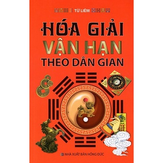 Sách - Hóa Giải Vận Hạn Theo Dân Gian