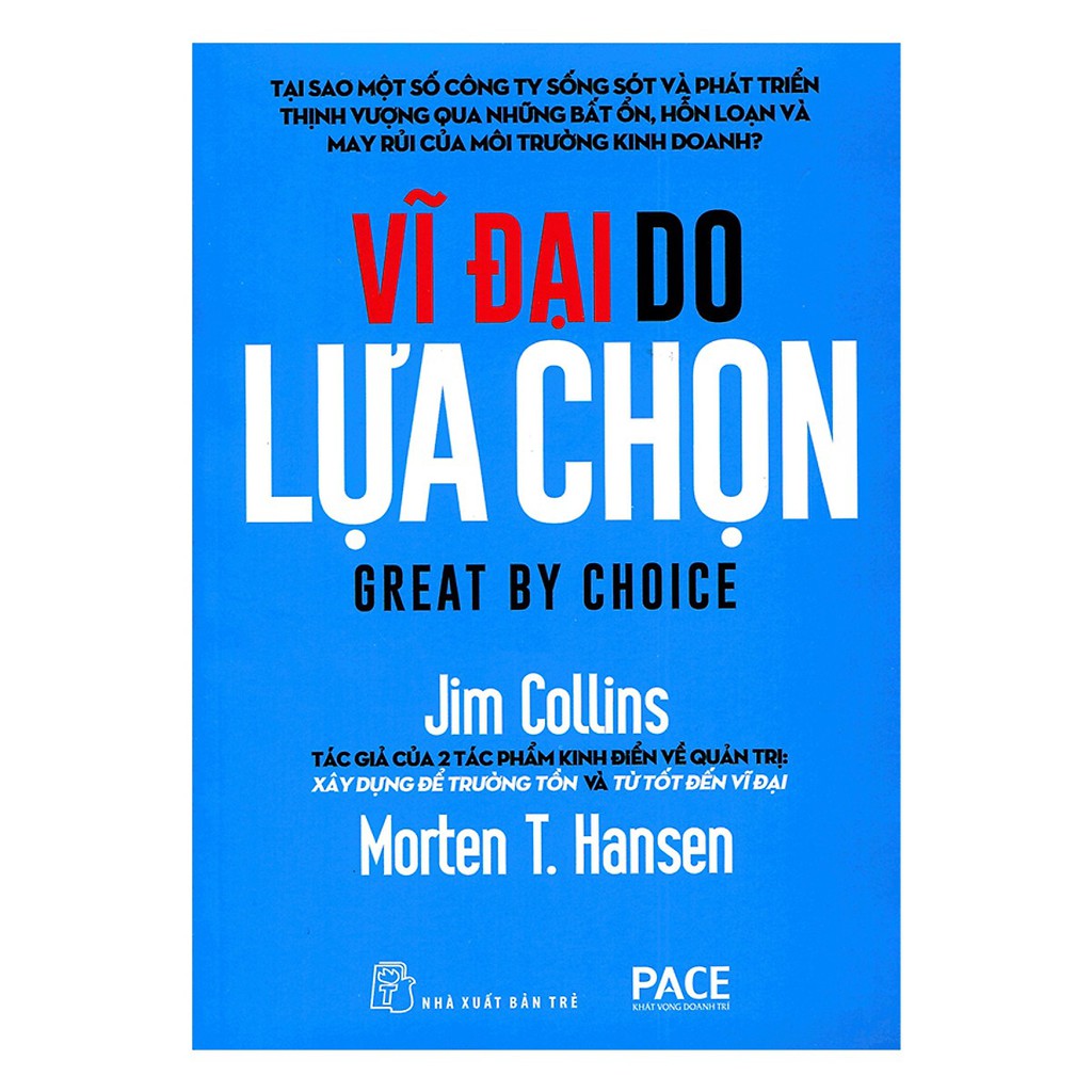 Sách - Vĩ Đại Do Lựa Chọn - NXB Trẻ