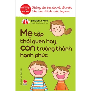 Sách_ Mẹ tập thói quen hay, con trưởng thành hạnh phúc