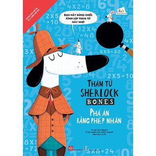 Sách - Thám tử Sherlock Bones - Phá án bằng phép nhân