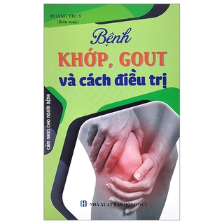 Sách Bệnh Khớp, Gout Và Cách Điều Trị