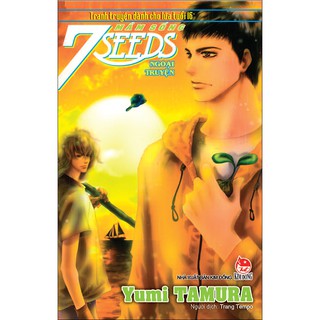 Truyện tranh 7 Seeds lẻ tập- NXB Kim Đồng