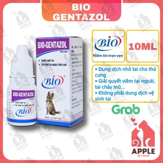 [BIO GENTAZOL] [10ML] Dung dịch nhỏ tai, giải quyết viêm tai cho thú cưng