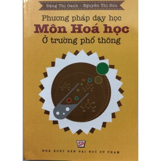 Sách - Phương pháp dạy học Môn Hoá học ở trường phổ thông