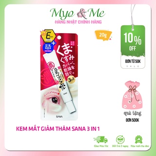 Kem mắt Sana chiết xuất đậu nành &amp; vitamin E giảm thâm bọng mắt Sana Nameraka 3 trong 1 Nhật Bản - 20g