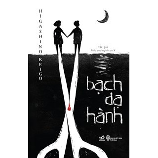 Sách Bạch Dạ Hành (Tái Bản 2025 - Highashino Keigo)
