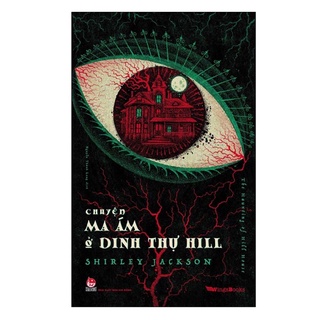 Sách - Chuyện ma ám ở Dinh thự Hill - The Haunting of Hill House