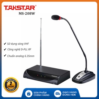 Micro Không Dây Takstar MS-208W - Mic Hội Nghị Sử dụng sóng VHF , Đầu ra cân bằng XLR chuẩn , Độ nhạy cao và độ ồn thấp