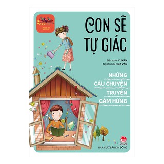 Sách - Những Câu Chuyện Truyền Cảm Hứng Con Sẽ Tự Giác - I Will Be Better