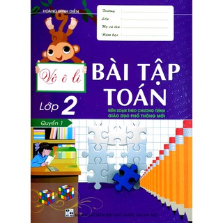 Sách - Vở ô li bài tập Toán 2 - Quyển 1 (Biên soạn theo chương trình giáo dục phổ thông mới)