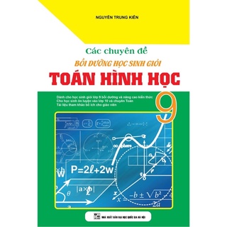 Sách -  Các Chuyên Đề Bồi Dưỡng Học Sinh Giỏi Toán Hình Học 9