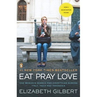Truyện Ngoại văn: Eat, Pray, Love. Movie Tie-In -  (Tiếng Anh)