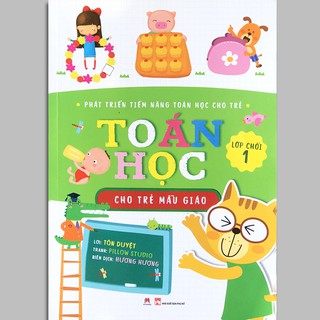 Sách - Phát Triển Tiềm Năng Toán Học Cho Trẻ - Toán Học Cho Trẻ Mẫu Giáo - Lớp Chồi 1