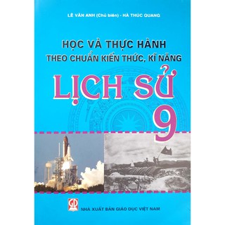 Sách - Học và thực hành theo chuẩn kiến thức, kĩ năng Lịch sử 9