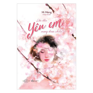 Sách - Lần Đầu Yêu Em, Mong Được Chiếu Cố