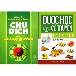 Sách - Chu Dịch Và Đông Y Học + Dược Học Cổ Truyền Toàn Tập - nguyetlinhbook