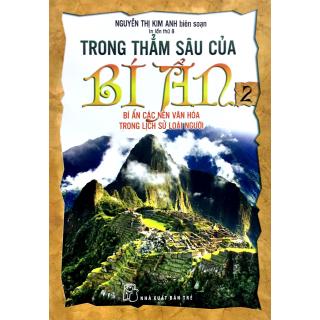Sách - Trong Thẳm Sâu Của Bí ẩn - Tập 2