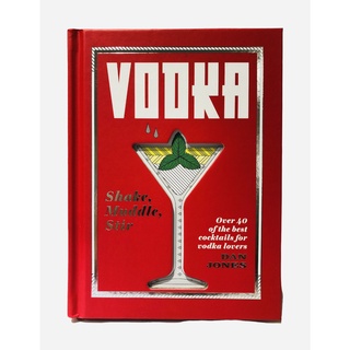 Sách - Vodka Shake, Muddle, Stir