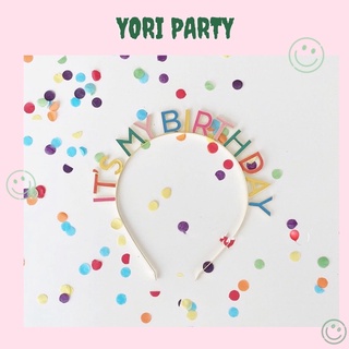 Băng Đô Cài Tóc It My Birthday Chúc Mừng Sinh Nhật Đáng Yêu - Yori Party