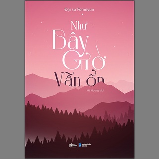 Sách - Như Bây Giờ Vẫn Ổn