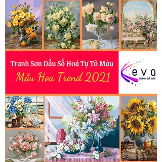 SALE OFF [ ĐÃ CĂNG KHUNG SẴN ] Tranh Sơn Dầu Số Hóa Tự Tô Màu Mẫu Hoa Hot Trend 2021