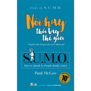 Sách - Triết Lý Sumo , Nói Hay Thổi Bay Thế Giới