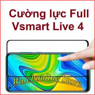 Cường lực Full màn full keo Vsmart Live 4