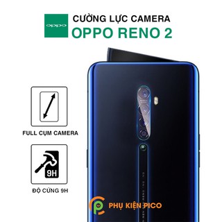 Cường lực camera Reno 2 / Reno 4 độ cứng 9H trong suốt không ảnh hưởng đến chất lượng chụp ảnh - Dán camera Oppo Reno 2