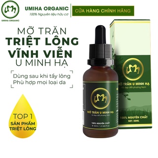 Mỡ Trăn triệt lông U Minh Hạ (10/30ml) nguyên chất UMIHA ORGANIC | Dùng cho chân tay nách và vùng kín an toàn hiệu quả