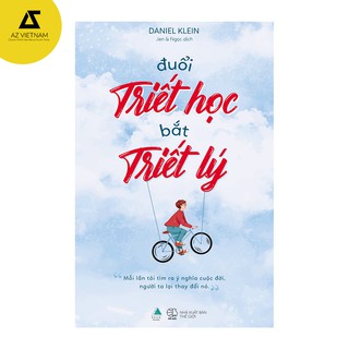 Sách - Đuổi Triết Học, Bắt Triết Lý
