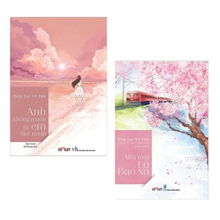 Sách - Combo Anh Không Muốn Để Em Một Mình + Mãi Mãi Là Bao Xa