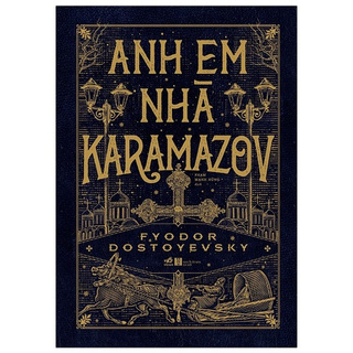 Sách Nhã Nam - Anh Em Nhà Karamazov
