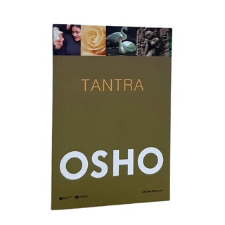 Sách Osho - Tantra - Con Đường Của Sự Chấp Nhận Và Chuyển Hóa Năng Lượng