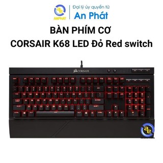 Bàn phím cơ Corsair K68 LED đỏ Red switch