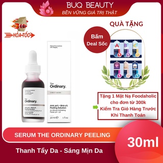 Serum The Ordinary Peeling Da tẩy tế bào chết AHA 30 % + BHA 2% Peeling Solution - odinary