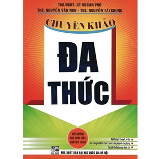 [Mã LIFEMALL995 giảm 10% đơn 99K] Sách.__.Chuyên Khảo Đa Thức