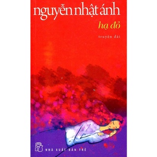 Sách - Nguyễn Nhật Ánh - Hạ Đỏ - 8934974158592